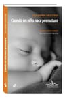 Cuando Un Niño Nace Prematuro — imagen 3