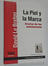 La Piel Y La Marca Autolesiones Psicologia  Le Breton, David — imagen 2
