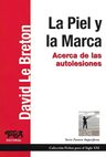 Piel Y La Marca, La - David Le Breton — imagen 1