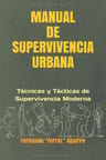 Manual De Supervivencia Urbana: Técnicas Y Tácticas — imagen 1
