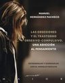 Las Obsesiones Y El Trastorno Obsesivo-compulsivo Adiccion — imagen 1