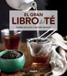 El Gran Libro Del Té Sommelier De Té O Tea Master — imagen 2