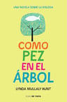 Como Pez En El Árbol - Una Novela Sobre La Dislexia — imagen 2