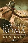 Camino A Roma  Ben Kane — imagen 11