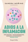 Libro: Adiós A La Inflamación Perder Peso - Sandra Moñino — imagen 2