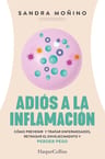 Libro: Adiós A La Inflamación Perder Peso - Sandra Moñino — imagen 1