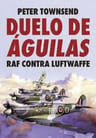 Duelo De Aguilas Raf Contra Luftwaffe Townsend — imagen 2