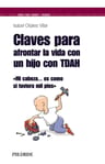 Libro Claves Para Afrontar La Vida Con Un Hijo Con Tdah -... — imagen 2