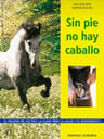 Sin Pie No Hay Caballo — imagen 1