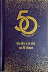 Un Día A La Vez Alcoholismo Grupo Alanon Ed 50 Aniversario — imagen 1