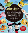Amigurumi Los Personajes Favoritos De Los Niños Di Sneypixar — imagen 1