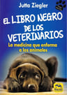 El Libro Negro De Los Veterinarios Medicina Que Enferma — imagen 5