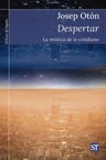 Despertar - La Mística De Lo Cotidiano — imagen 1