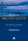 Perfecta, Brillante Quietud: Mas Alla Del David Carse — imagen 1