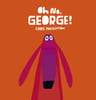 Oh No George, De Chris Haughton. Editorial Walker Books Ltd En Inglés — imagen 3