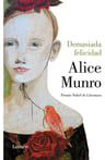 Demasiada Felicidad. Alice Munro — imagen 1