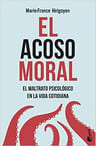 El Acoso Moral  Maltrato Psicológico En La Vida Cotidiana — imagen 1