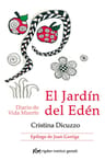 El Jardin Del Eden Diario De Vida Muerte Cristina Dicuzzo — imagen 1