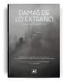 Damas De Lo Extraño - Teresita Pumara Piladora): Siete Escritoras De Gótico Y Terror, De Aa.vv.., Vol. 1. Editorial A-z, Tapa Dura En Español — imagen 2
