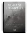 Damas De Lo Extraño - Teresita Pumara Piladora): Siete Escritoras De Gótico Y Terror, De Aa.vv.., Vol. 1. Editorial A-z, Tapa Dura En Español — imagen 1