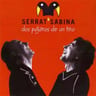 Vinilo Dos Pájaros De Un Tiro  Serrat & Sabina — imagen 1
