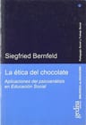 Etica Chocolate Psicoanalisis Educacion Social Bernfeld — imagen 1