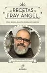 Las Recetas De Fray Ángel  Cocina Franciscana  Económica — imagen 4