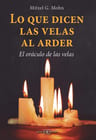 Lo Que Dicen Las Velas Arder Oráculo Significado Esotérico — imagen 3