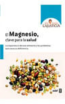 Magnesio, Clave Para La Salud, De Ana Maria Lajusticia Bergasa. Editorial Edaf En Español — imagen 1
