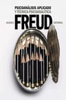 Psicoanalisis Aplicado Y Tecnica Psicoanalitica Freud — imagen 1