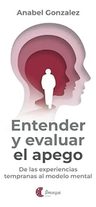 Entender Y Evaluar El Apego - Anabel Gonzalez — imagen 4