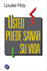 Usted Puede Sanar Su Vida - Louise Hay - Libro Nuevo — imagen 2