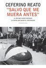 Salvo Que Me Muera Antes, De Reato, Ceferino. Editorial Sudamericana, Tapa Blanda En Español, 2017 — imagen 1