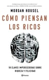 La Psicologia Del Dinero. Como Piensan Los Ricos — imagen 11