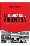 Guerra Civil Argentina Castro Comunistas Erp Y Montoneros — imagen 10