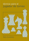 Técnica  Jugador De Torneo - Dvoretsky Y Yusúpov Ajedrez — imagen 3