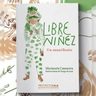Libre Niñez: Un Manifiesto — imagen 4