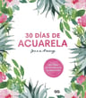 30 Días De Acuarela: Curso Completo 30 Proyectos Paso A Paso — imagen 2