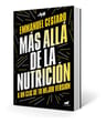 Mas Allá De La Nutrición - Libro Emmanuel Cestaro — imagen 2