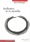 Bert Hellinger - Órdenes De La Ayuda - Editorial Alma Lepik — imagen 1