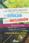 Oportunidad Educar Inclusión Propuestas Jóvenes Ed Sexual — imagen 1