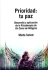 Prioridad Tu Paz ( Un Curso De Milagros ) - Marta Salvat — imagen 2
