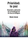 Prioridad Tu Paz ( Un Curso De Milagros ) - Marta Salvat — imagen 1