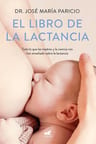 Libro De La Lactancia, El Paricio Crianza Respetuosa — imagen 1