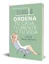 Ordena Tu Casa, Tu Mente Y Tu Vida. — imagen 2