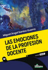 Las Emociones De La Profesión Docente - Santos Guerra — imagen 1