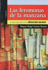 Feromonas Manzana: El Valor Educativo  Dirección Escolar — imagen 1