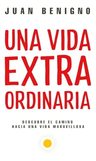 Una Vida Extraordinaria: Transforma Tu Vida Con Propósito — imagen 6