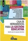 Caja De Herramientas Gestión Educativa Equipos Directivos — imagen 8
