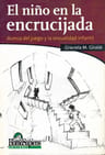 Niño En La Encrucijada: Juego Sexualidad Infantil Giraldi — imagen 1